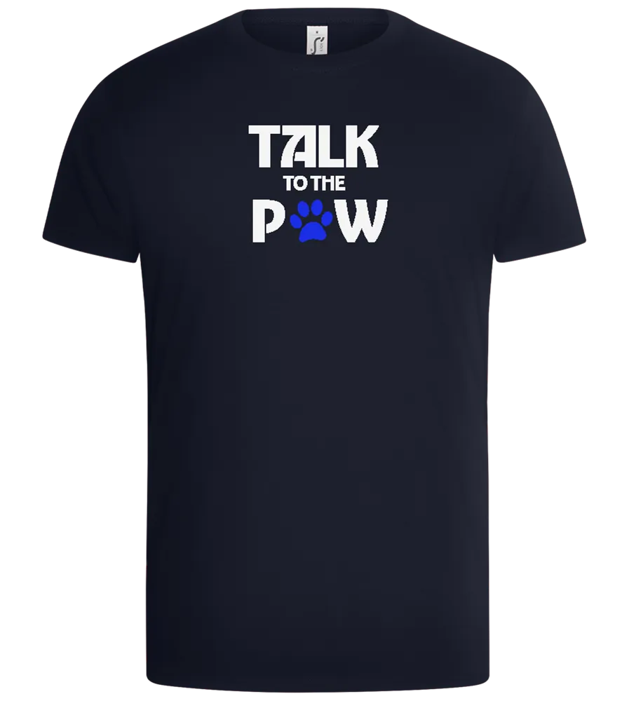 Talk to the Paw Design - Basic Unisex T-Shirt