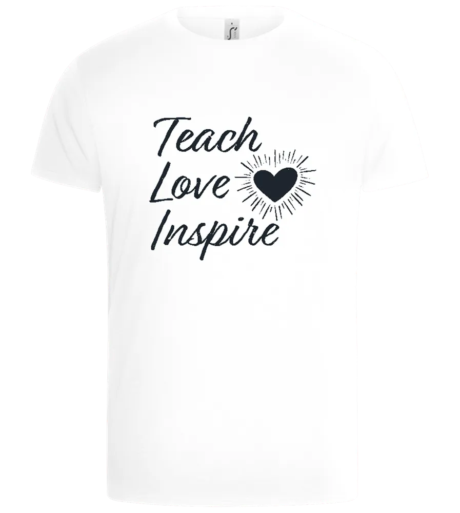 Teach Love Inspire Minimalistic Design - Basic Unisex T-Shirt