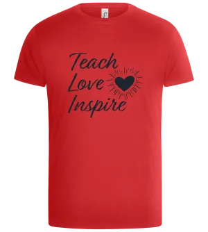 Teach Love Inspire Minimalistic Design - Basic Unisex T-Shirt